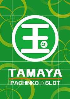 パチンコ&スロットTAMAYA | P-WORLD